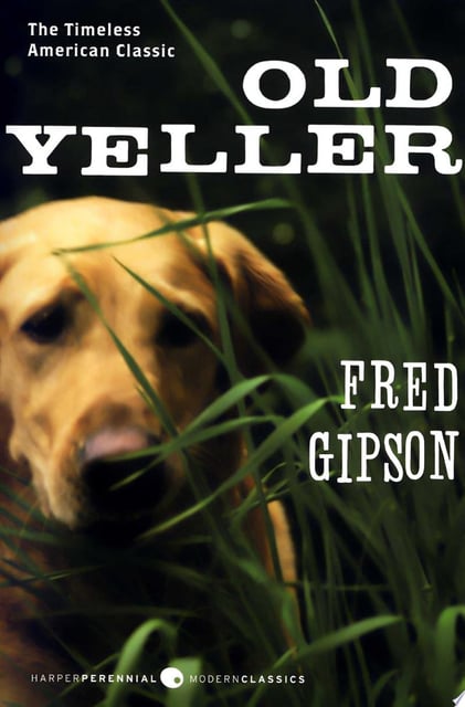 The cover of 'Old Yeller' features a dark, natural background with hints of vegetation and lighting that highlights a dog. The title 'OLD YELLER' is prominently displayed at the top, with the author's name 'FRED GIPSON' placed vertically on the right side. The overall imagery is rustic and evocative of the book's setting.