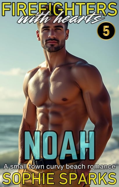 Noah: A Small Town Curvy Beach Romance Cover