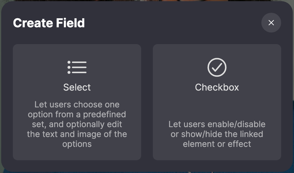 Create Field popup for the Visibility property with the field types Select and Checkbox.