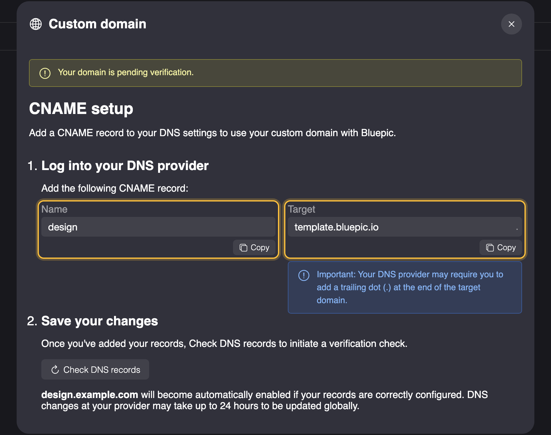 Popup of the example domain design.example.com with the message “Your domain is pending verification.”, below it CNAME setup; Name (design) and Target (template.bluepic.io) with their Copy buttons are highlighted.