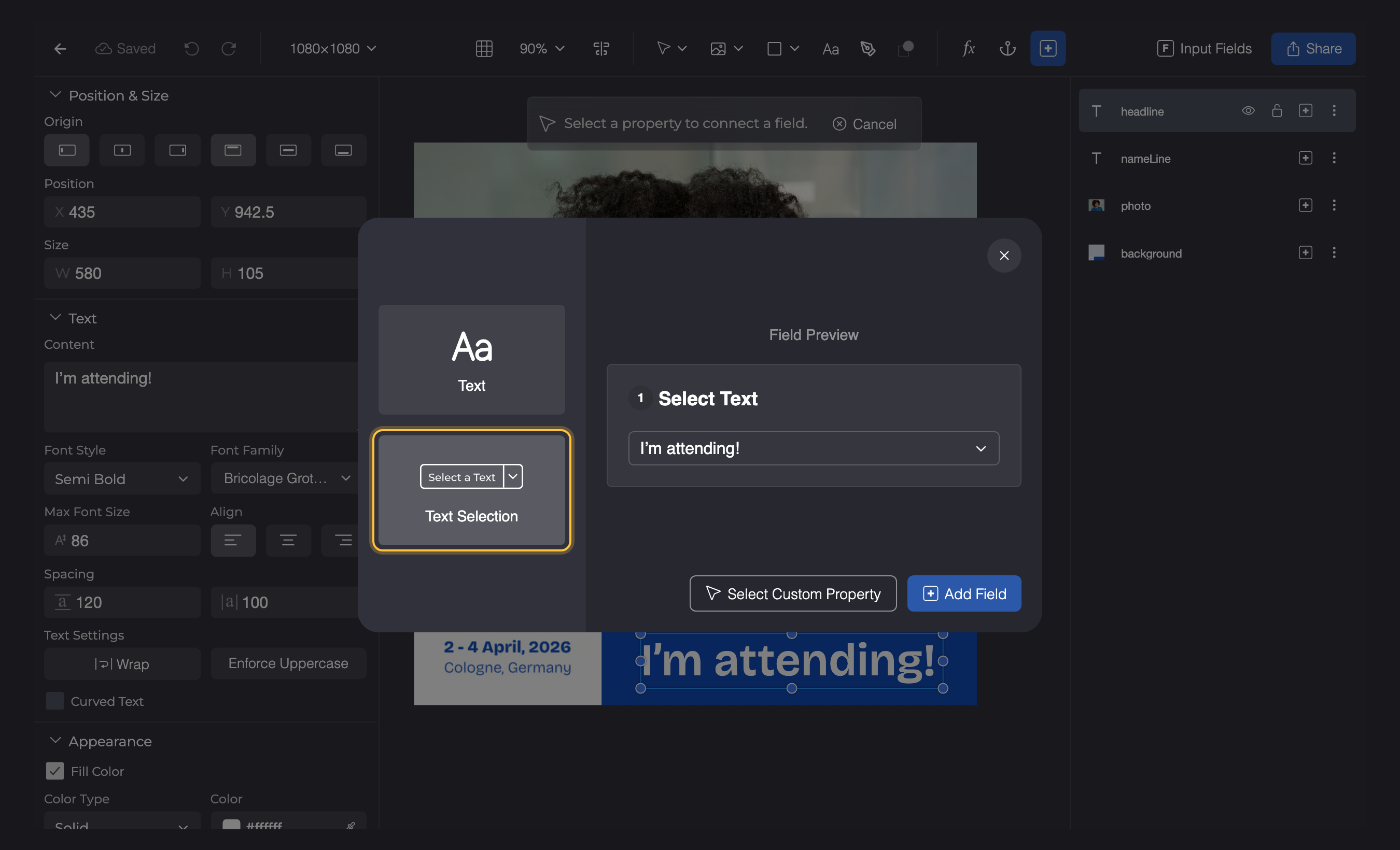 Create Input Field popup for the I'm attending! text in the template editor, with the field type Text Selection highlighted; the template with photo, name line and headline behind it.