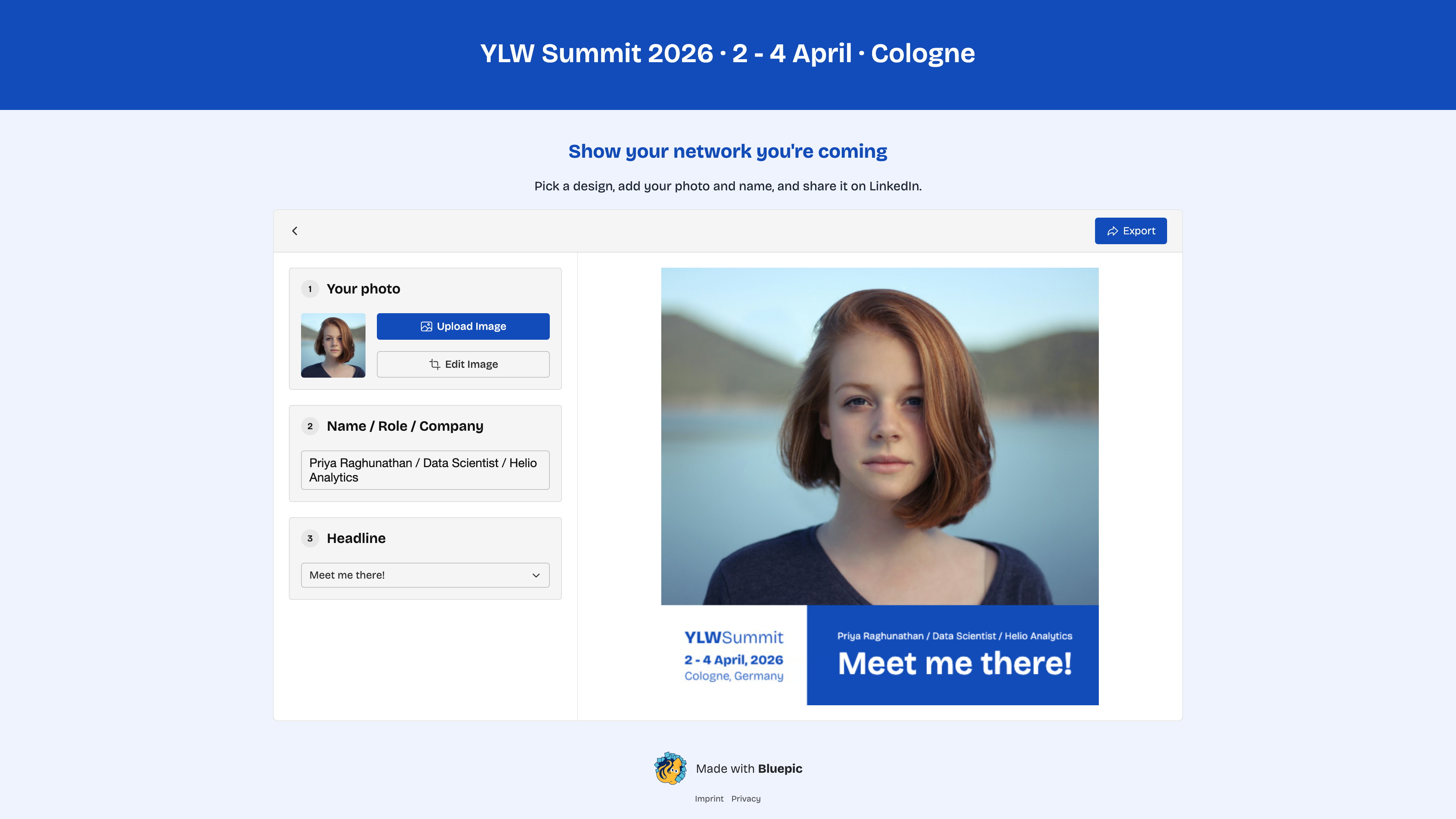 The template I'm attending in the design generator, filled in with a visitor's photo and name, Meet me there! chosen as the headline.