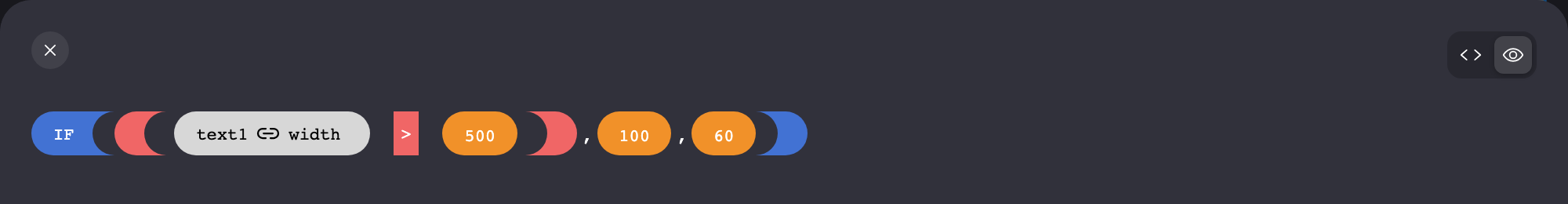 Visual view of IF(text1.width > 500, 100, 60).