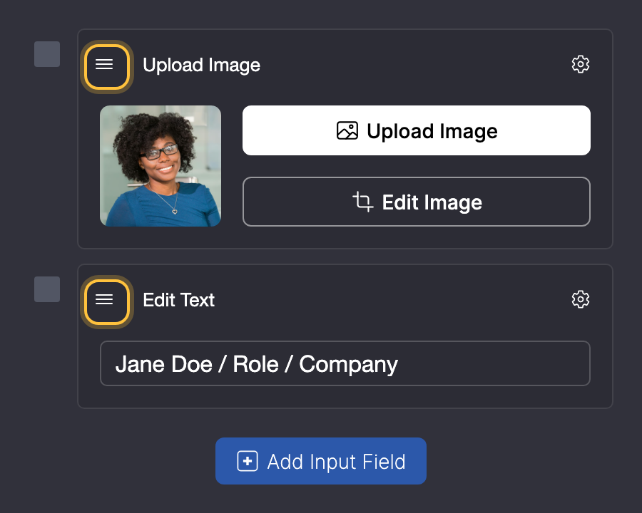 List in the Input Fields view with the three drag lines highlighted.