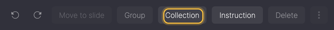 Leiste des Input Fields View mit markiertem Button Collection.