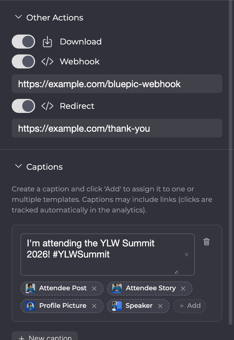 Other Actions with Download, Webhook and Redirect switched on and example URLs, and below a caption assigned to all templates.