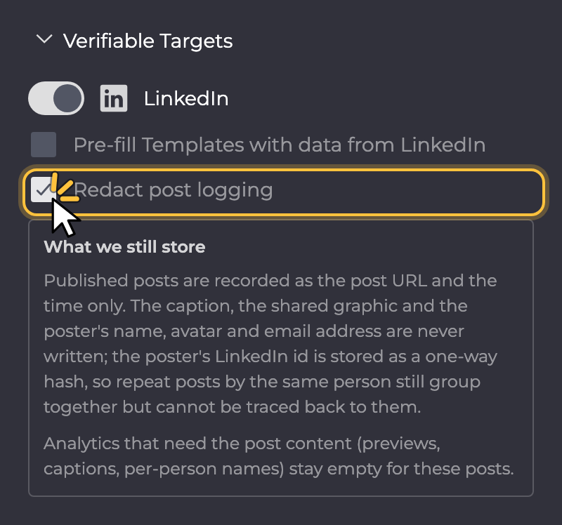 Verifiable Targets mit angehaktem Redact post logging und dem Hinweis What we still store.