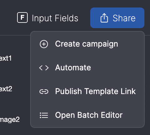 Share-Menü mit Create campaign, Automate, Publish Template Link und Open Batch Editor.