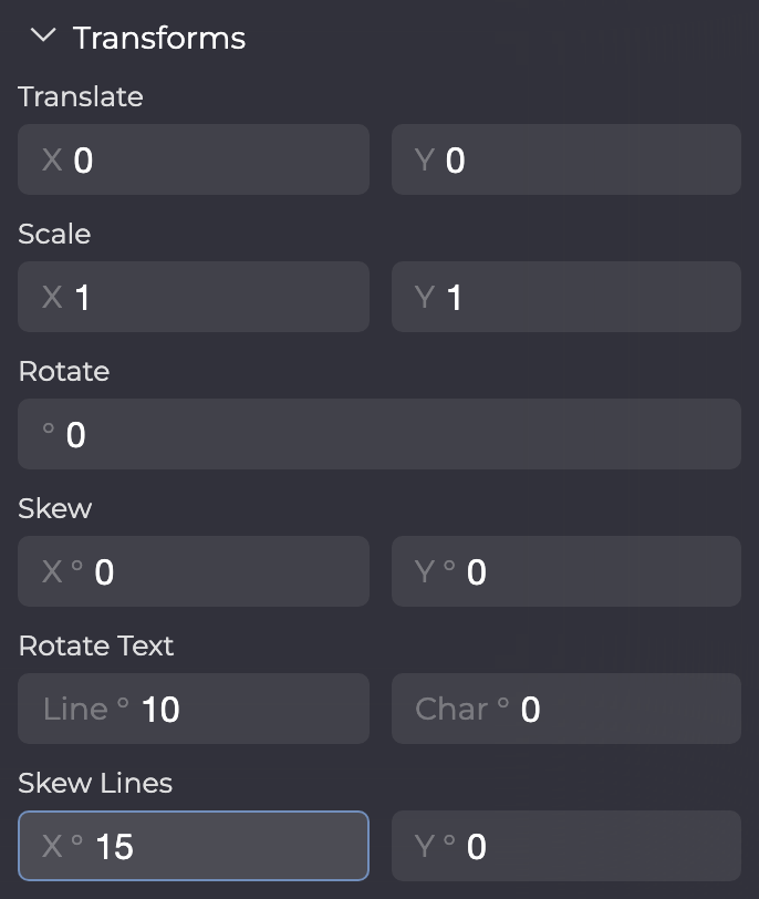 Abschnitt Transforms eines Texts mit Rotate Text (Line 10°) und Skew Lines (X 15°).