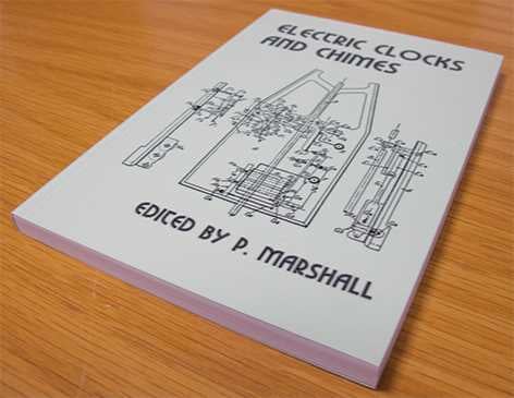 Electric Clocks & Chimes By P Marshall