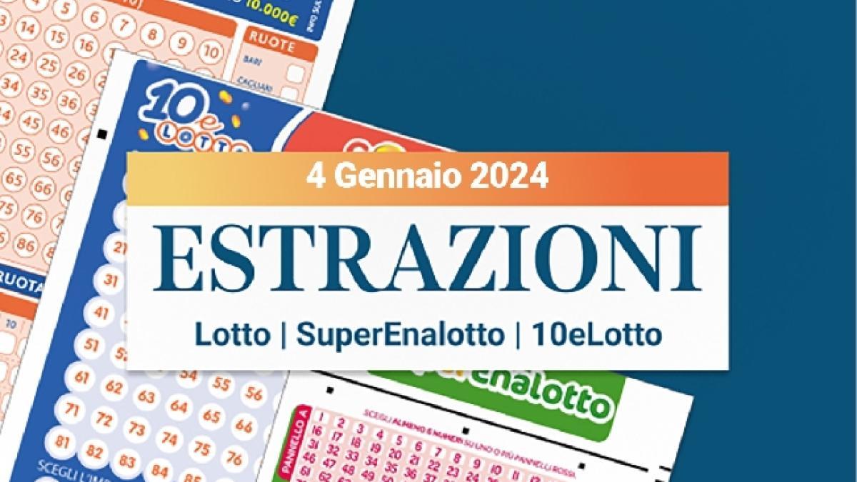 Estrazioni Lotto, SuperEnalotto e 10eLotto serale di giovedì 04 gennaio 2024