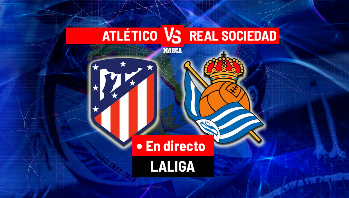 Atlético – Real Sociedad, en vivo | LaLiga EA Sports hoy en directo – Radio Centro