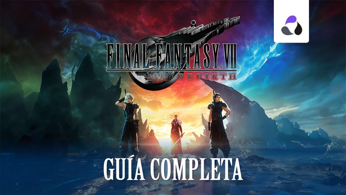 Guía completa de Final Fantasy VII Rebirth: coleccionables, consejos y trucos