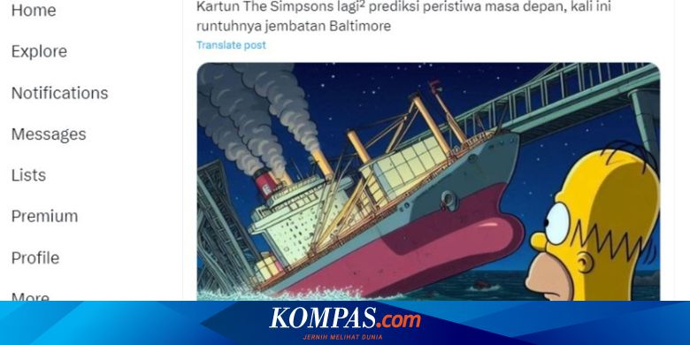 The Indonesian version of the title would be: 
 The Simpsons Disebut Telah Memprediksi Runtuhnya Jembatan Baltimore, Apakah Benar? Halaman all