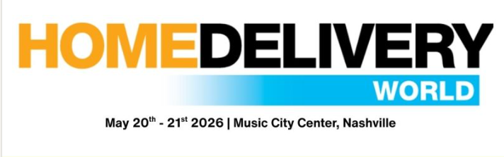 Home Delivery World 2026 last-mile delivery and customer experience conference in Nashville