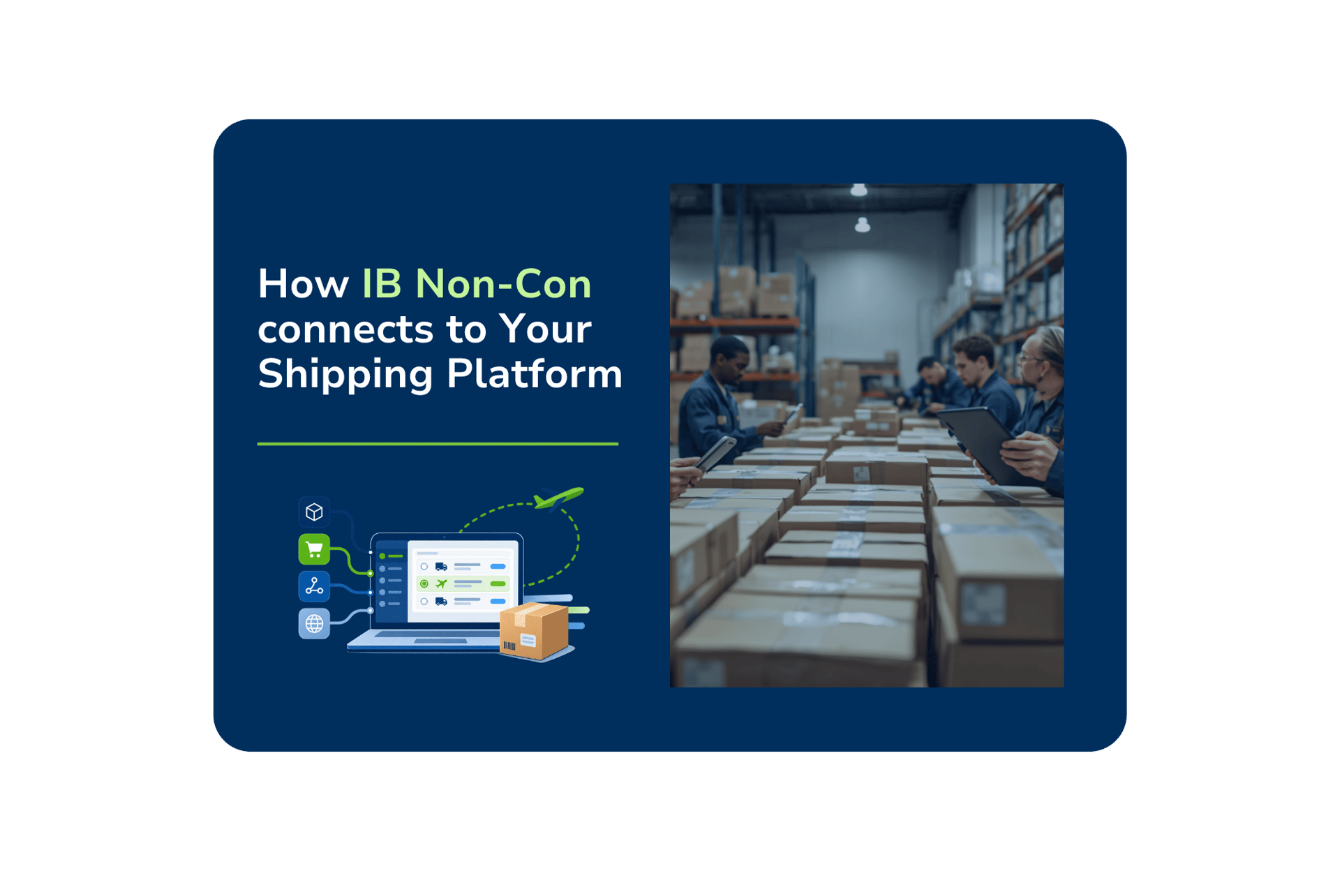 A shipper's order management dashboard showing IB Non-Con as a carrier option alongside existing routes