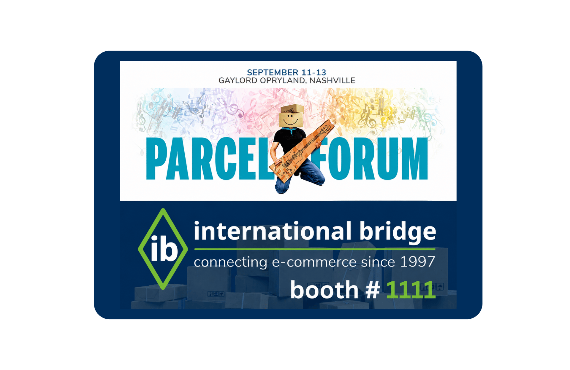 Explore Innovative Shipping Solutions with International Bridge at ParcelForum 2023!