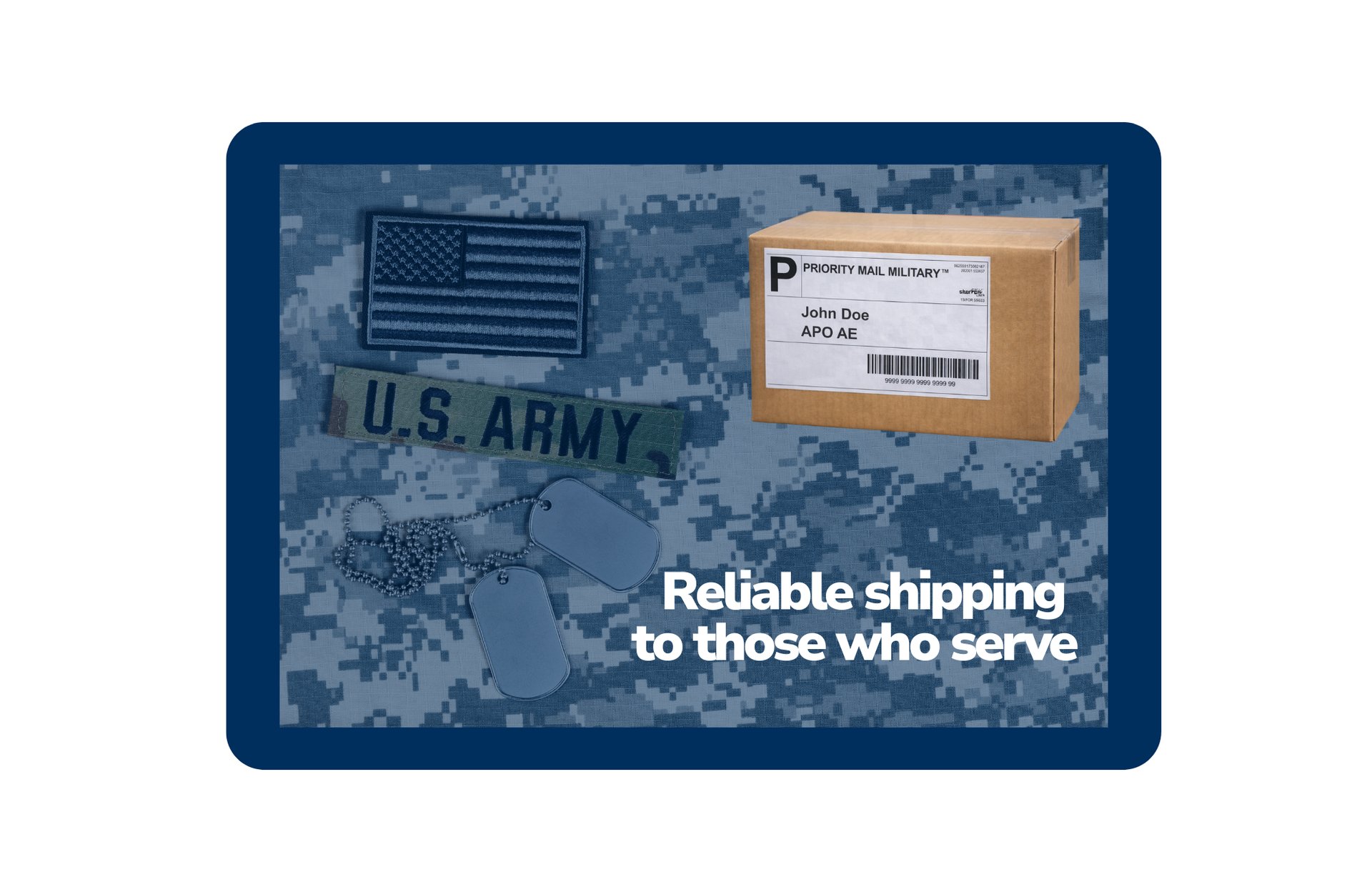 APO/FPO military shipping image with package, U.S. Army uniform, and message about reliable shipping to those who serve