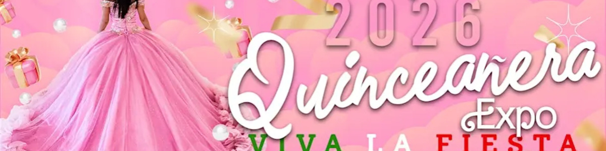 2026 Dallas / FW Quinceañera Expo March 22nd, 2026 at Irving Convention -  industry in Irving TX