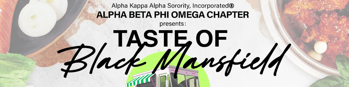2026 Taste of Black Mansfield: Food Truck Edition -  industry in Mansfield TX