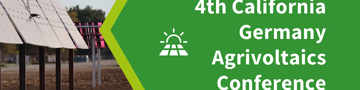 4th California Germany Agrivoltaics Conference -  industry in Davis CA