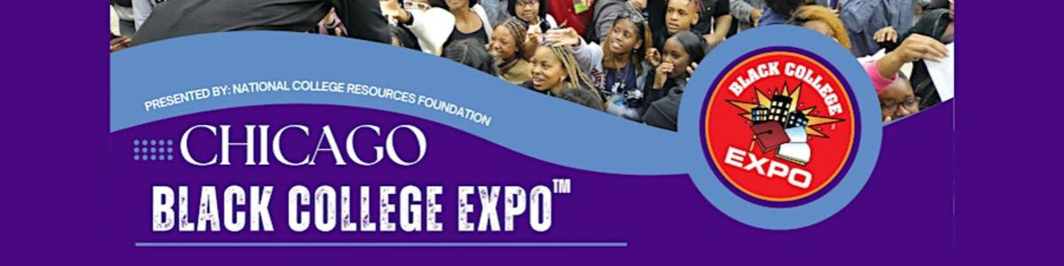 9th Annual Chicago Black College Expo™ -  industry in Chicago IL