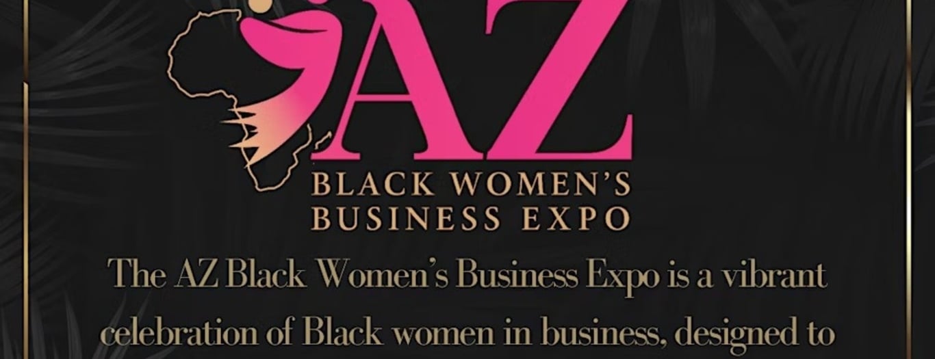AZ Black Women's Business Expo -  industry in Phoenix AZ