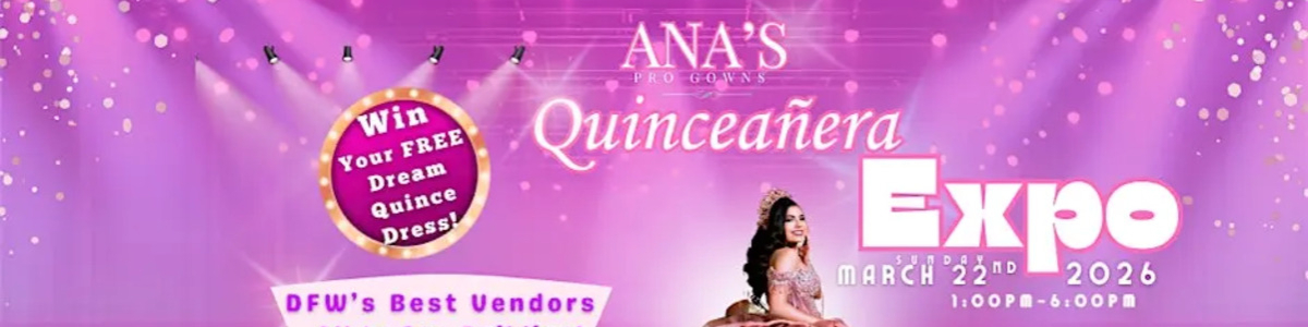Ana's Quinceañera EXPO -  industry in Lewisville TX