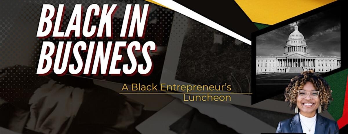 Annual Black in Business Luncheon -  industry in Washington DC