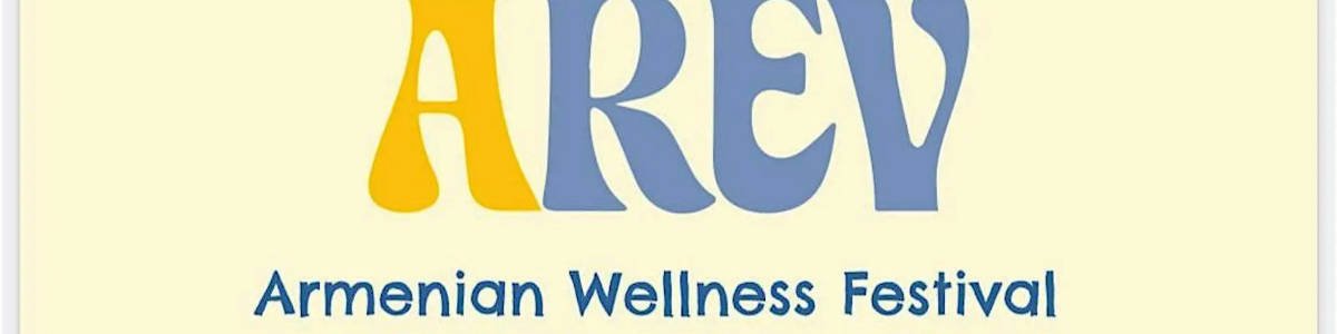 Arev: Armenian Wellness Festival for Kids and Families -  industry in Glendale CA