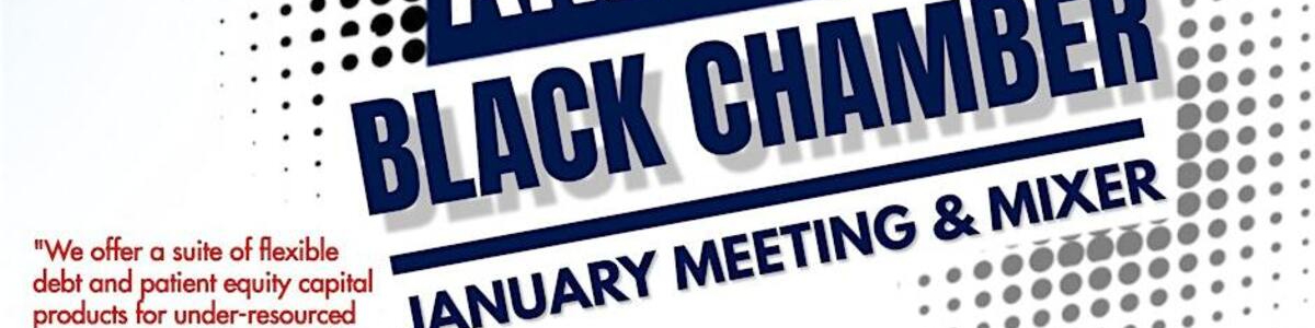 Arlington Black Chamber January Meeting & Networking Mixer -  industry in Arlington TX