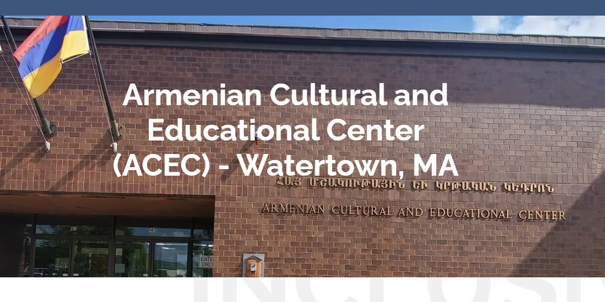 Armenian Cultural and Educational Center -  industry in Watertown MA