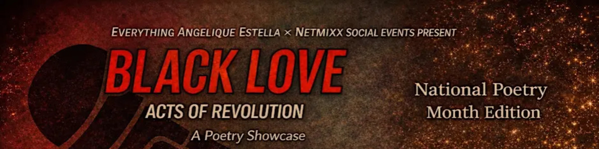 Black Love: Acts of Revolution —National Poetry Month -  industry in Oakland CA
