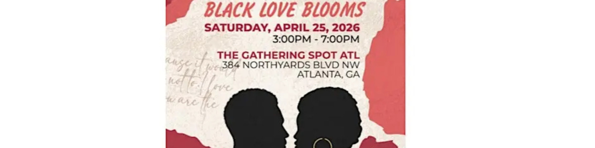 Black Love Blooms -  industry in Atlanta GA