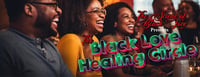 Black Love Healing Circle Hosted By The Science of Black Love -  industry in Oakland CA
