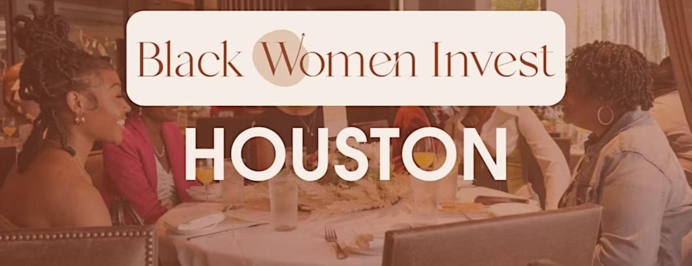 Black Women Invest Houston Meetup -  industry in Houston TX