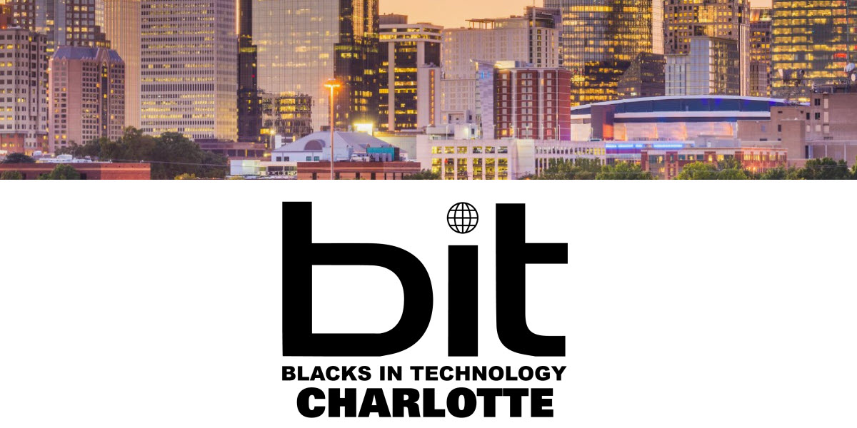 Blacks In Technology Charlotte