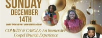 Comedy & Carol Immersive Brunch with Marium Echo -  industry in Houston TX