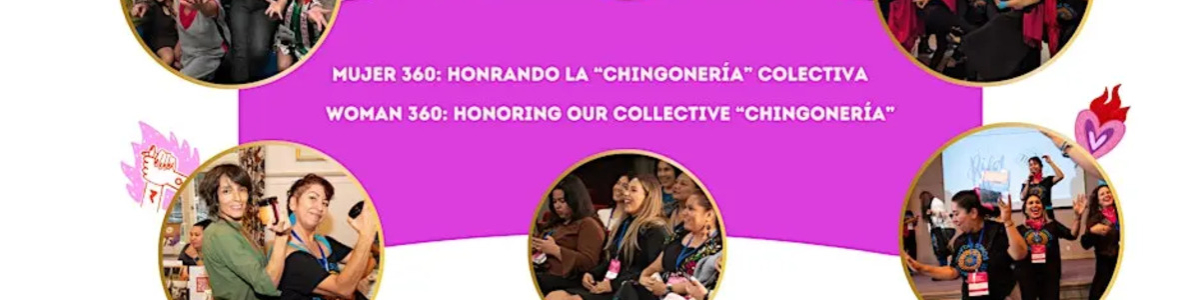 Día de la "Mujer 360" | Honrando la “Chingonería” Colectiva -  industry in Oakland CA