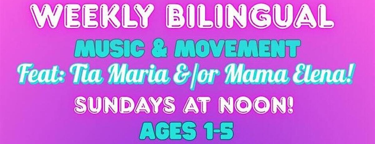 Domingos en Español - Weekly Bilingual Music & Movement -  industry in Washington DC