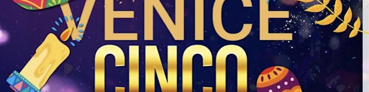 Historical Venice Cinco de Mayo Parade & Festival -  industry in Venice CA