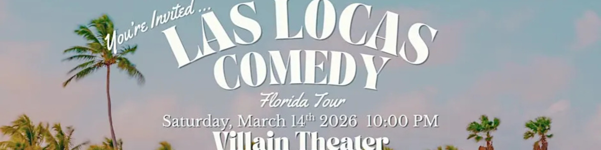 Las Locas Comedy Tour -  industry in Miami FL