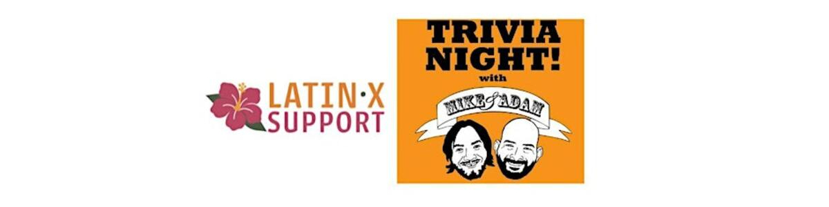 Latin X Support – Community Trivia Fundraiser -  industry in Chicago IL