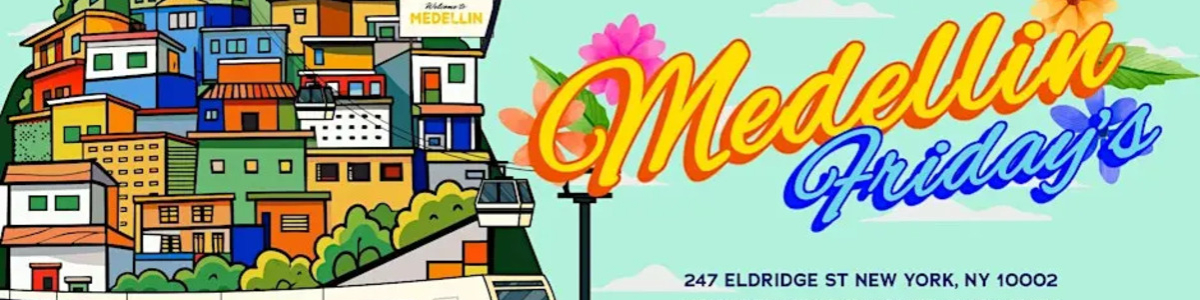 Medellin Fridays - Colombian Latin & Reggaeton Party NYC -  industry in New York NY