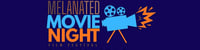 Melanated Movie Night Film Festival -  industry in Suitland MD