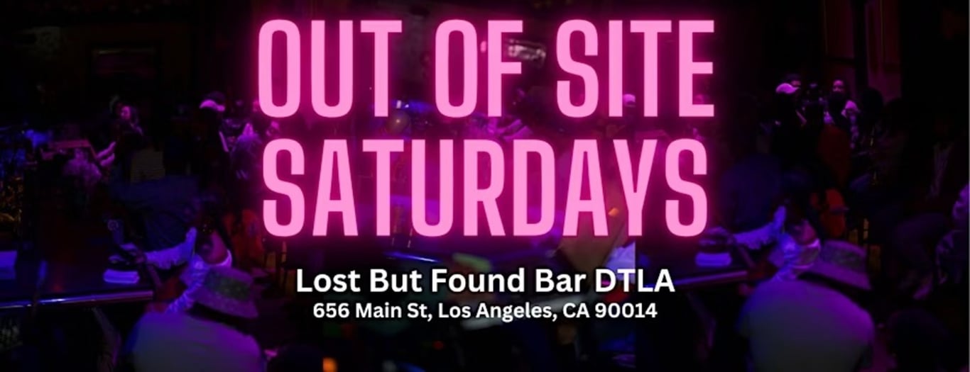 Out Of Site Saturdays | R&B + HipHop | Lost But Found Bar DTLA -  industry in  