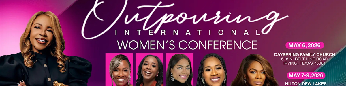Outpouring Women's Conference 2026: May 6th - 9th -  industry in Irving TX