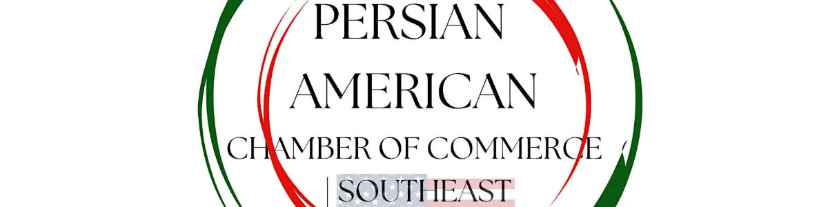 Persian American Chamber of Commerce Networking Event -  industry in Atlanta GA