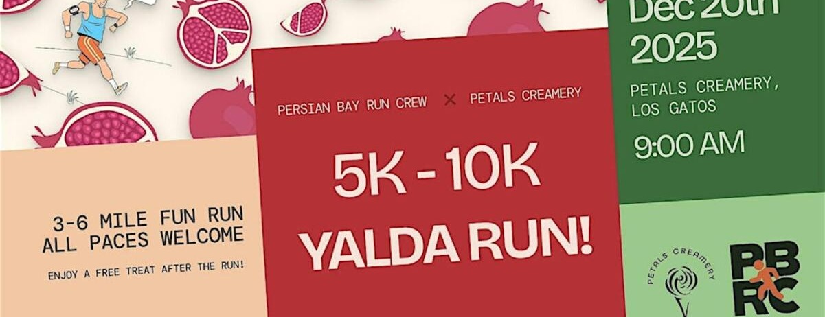 Persian Bay Run Crew: Yalda 5K & 10K Social Run (3 Mile & 6 Mile) -  industry in Los Gatos CA