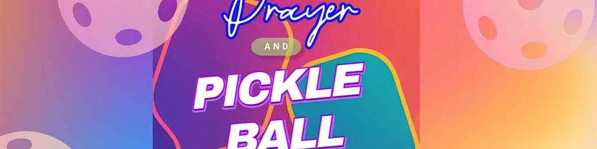 Prayer and Pickleball -  industry in Houston TX